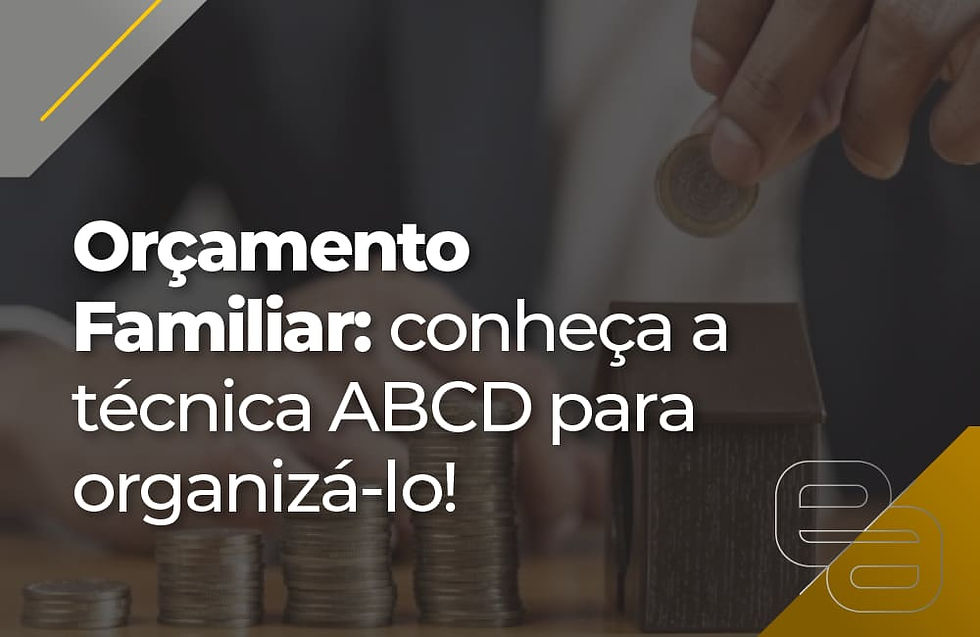 Banner do post escrito "Orçamento Familiar: Conheça a técnica ABCD para organizá-lo"